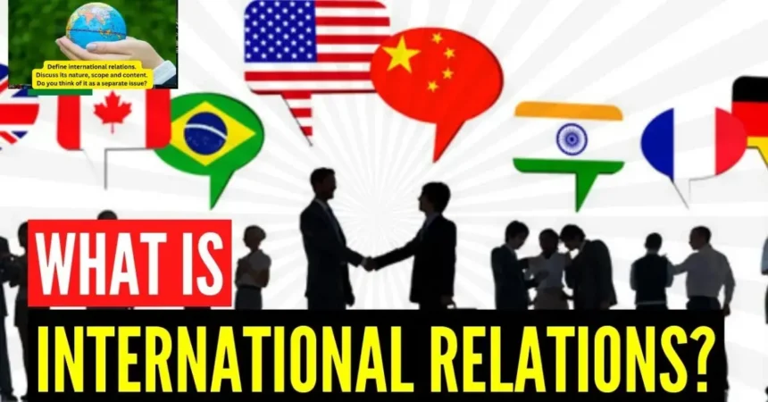 What is study of international relations