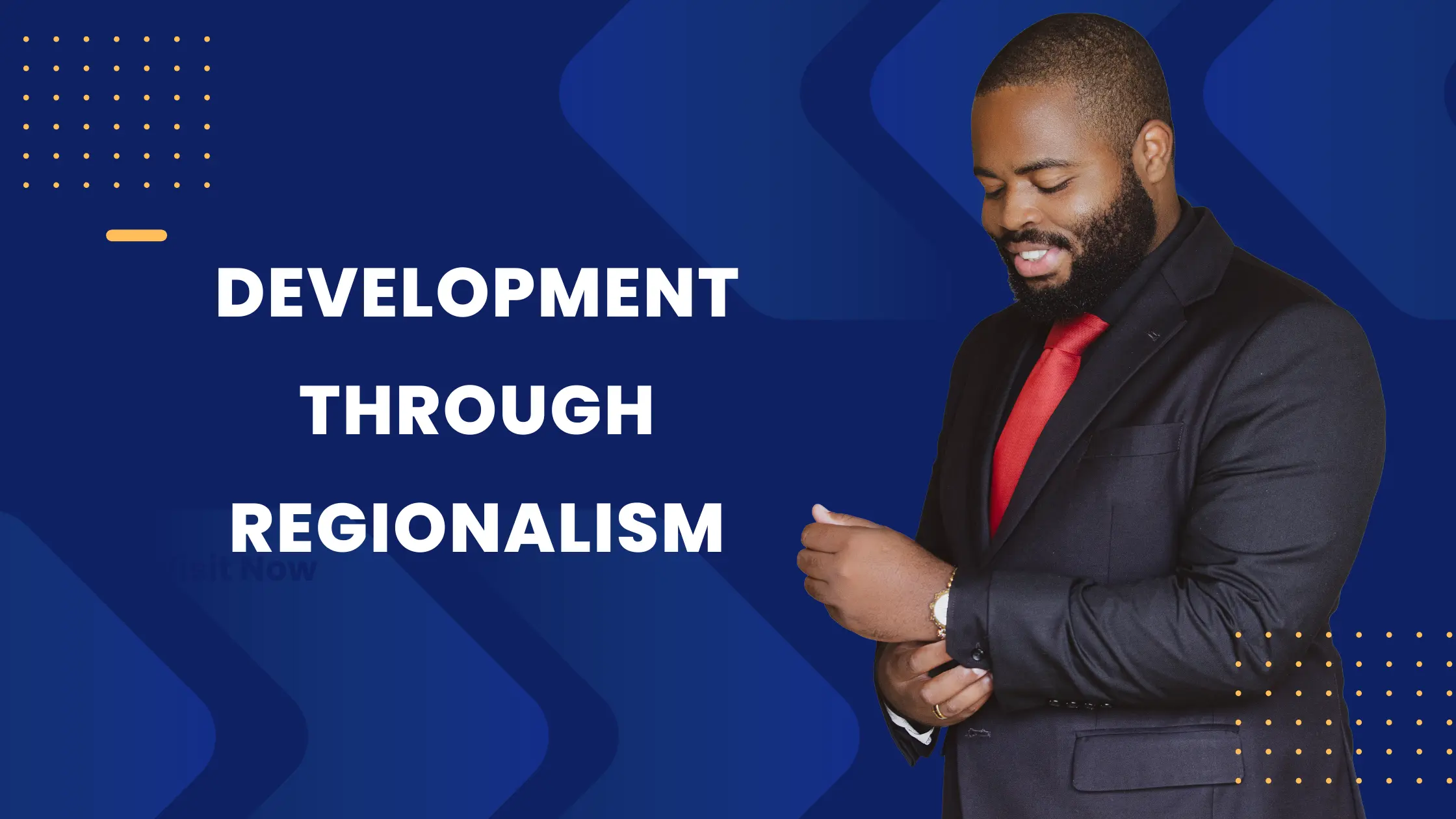 Development through Regionalism